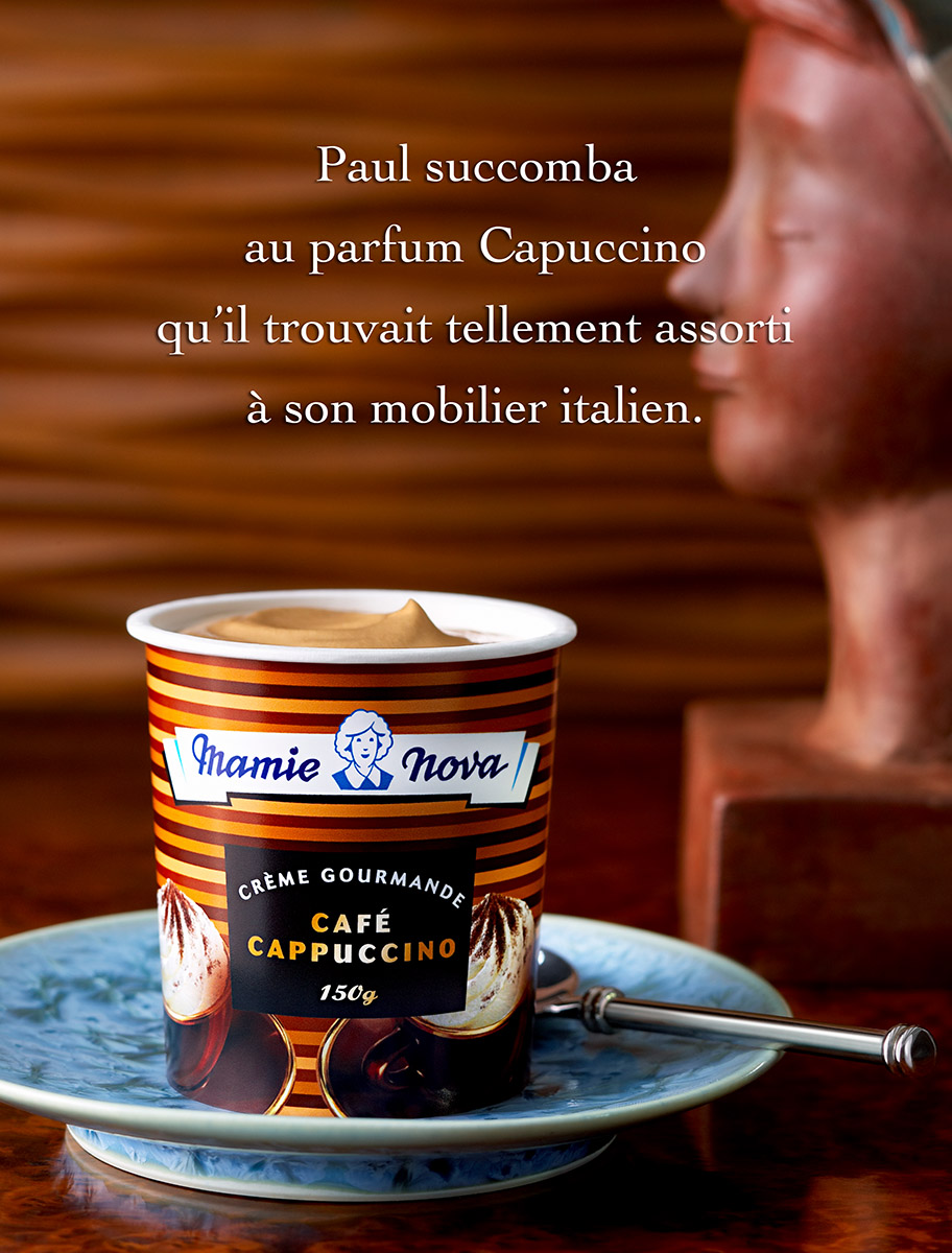 Campagne publicitaire, Mamie Nova - Crème Gourmande, Café Cappuccino